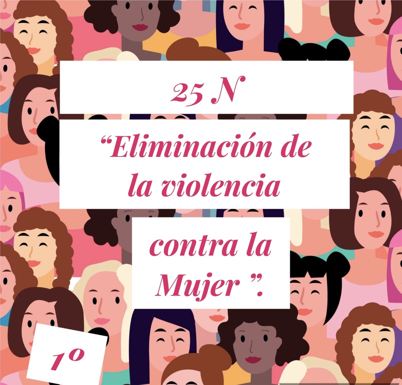 25 N: Eliminación de la violencia contra la mujer.